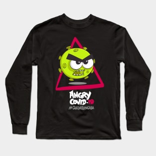 Angry COVID-19, #yomequedoencasa Long Sleeve T-Shirt